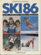 Ski 86 (Jahrbuch) - Stars, Strecken, Daten, Resultate