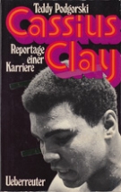Cassius Clay - Reportage einer Karriere