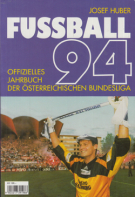 Fussball 1994 - Offizielles Jahrbuch der Oesterreichischen Bundesliga
