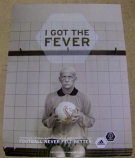 I got the Fever - Fevernova: Official Match Ball of the 2002 FIFA World Cup (Matchball presentation Poster of adidas)