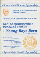 DAC Polnohospodar Dunajska Streda - Young Boys Bern, 16.9. 1987, UEFA Cup Stadion TJ DAC, Offiz. Programm