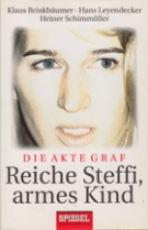 Reiche Steffi, armes Kind - Die Akte Graf
