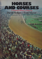 Horses and Courses - A Pictorial History of Racing