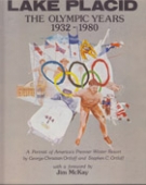 Lake Placid The Olympic Years 1932 + 1980