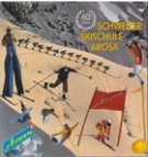 60 Jahre Schweizer Skischule Arosa 1933 - 1983