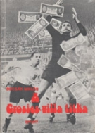 A Grosics-Villa Titka (WC 1954 Goalkeeper of Hungary’s biography)