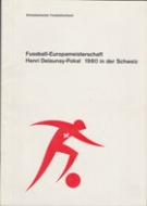 Fussball-Europameisterschaft Henri Delaunay-Pokal 1980 in der Schweiz (Bitbook for the EURO in Switzerland)