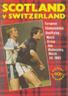 Scotland - Switzerland, 30.3. 1983, EURO Qualif. 84, Hampden Park, Official Programme