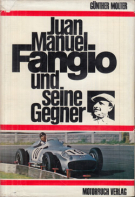 Juan Manuel Fangio und seine Gegner