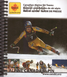 Canadian Alpine Ski Teams / Equipes canadinnes de ski alpin (Media Guide - Guide de Presse Saison 2007/08)