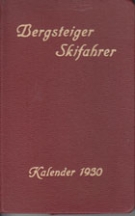Schweizerischer Kalender für Bergsteiger und Skifahrer 1930 (4. Jahrgang) mit Original Bleistift von Caran D’Ache