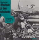 Als Morlock noch den Mondschein traf - Die Geschichte der Oberliga Sued 1945 - 1963