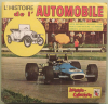 L Histoire de l Automobile (Album de figurines dans la Col. Jeunesse des Ed. la Tour pour Panini, il manque 21 de 270)
