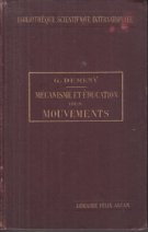 Mécanisme et éducation des mouvements (4eme ed., revue et augmentée avec 571 figures dans le texte)