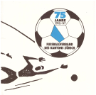 75 Jahre  Fussballverband des Kantons Zürich 1912 - 1987 / Verbandsgeschichte