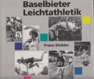 Die Geschichte der Baselbieter Leitathletik (bis 1995)