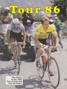 Tour 86 - The stories of the 1986 Tour of Italy and Tour de France