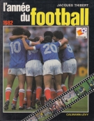 L’année du football 1982, No.10 (French Football Yearbook)