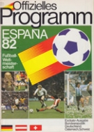 Fussball-Weltmeisterschaft Espana 82 - Offizielles Programm, Exclusiv-Ausgabe fuer BRD, DE, AUT, CH