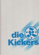 Die Kickers - Fussballgeschichte der Stuttgarter Kickers 1899 - 1989