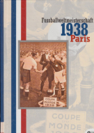III. Fussballweltmeisterschaft 1938 in Frankreich