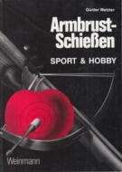 Armbrust-Schiessen - Sport & Hobby