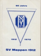 60 Jahre SV Meppen 1912 - 1972