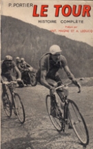 Le Tour de France - Histoire complète