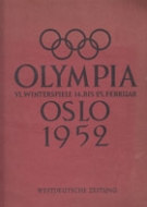 Olympia Oslo 1952 - VI. Winterspiele 14. bis 25. Februar (Sammelbilderalbum d. Westdeutschen Zeitung)