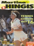 Martina Hingis - Tennis Königin mit 16