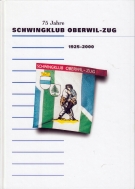 75 Jahre Schwingklub Oberwil-Zug 1925 - 2000
