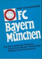 FC Bayern München - Die Mannschaft der Rekorde, Deutscher Meister, Pokalsieger, Gewinner der Europacups