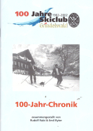 100 Jahre Skiclub Grindelwald 1902 - 2002 (Chronik)