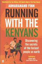 Running with the Kenyans - Discovering the secrets of the fastest people on earth