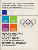 Comite International Olympique - Solidarite Olympique / Rapport d’activite au 31 décembre 1976