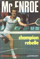 McEnroe - champion rebelle