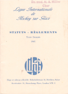 Ligue Internationale de Hockey sur Glace: Status / Réglements Texte francais 1947