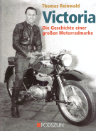 Victoria - Die Geschichte einer grossen Motorradmarke
