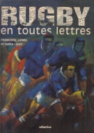 Rugby en toutes lettres (Anthologie illustré)