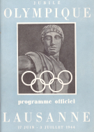 Jubilé Olympique Lausanne 17.6. - 3.7. 1944 / 50e anniversaire de la rénovation des Jeux olympiques