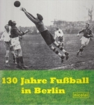 130 Jahre Fussball in Berlin
