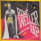 Rene Weller Rap (To be or not to be) (45 T Vynil Single) 