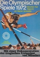 Die Olympischen Spiele 1972 - München, Kiel, Sapporo / Dazu die Bertelsmann Olympiaschallplatte