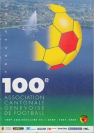 100e Association Cantonale Genevoise de Football 1902 - 2002 - Programme des festivité