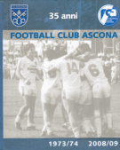 35 anni Football Club Ascona 1973/74 - 2008/09 (Clubhistory)