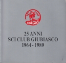 25 anni Sci Club Giubiasco 1964 - 1989