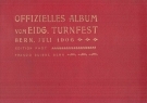 Offizielles Album vom Eidg. Turnfest Bern, Juli 1906