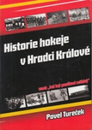 Historie hokeje v Hracki Kralove (Club history of Czech Ice Hockey Club)