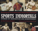 Sports Immortals - Stories of Inspiration and achievement