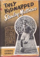 They Kidnapped Stanley Matthews - A Case for Superintendent Anthony Slade